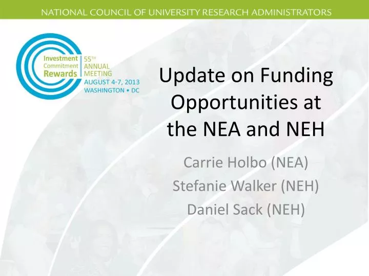 update on funding opportunities at the nea and neh