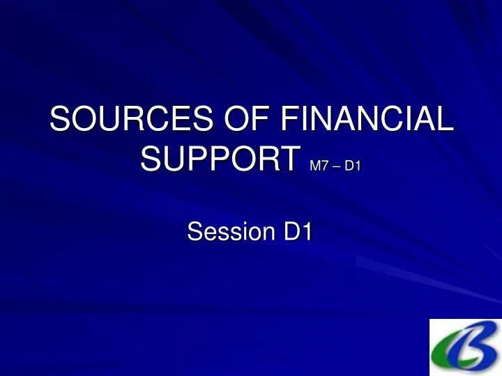 sources of financial support m7 d1