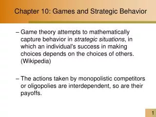 Chapter 10: Games and Strategic Behavior