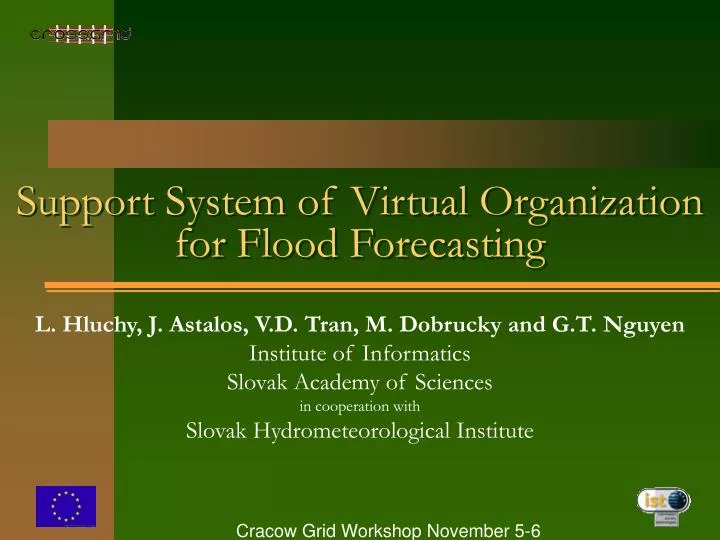 support system of virtual organization for flood forecasting