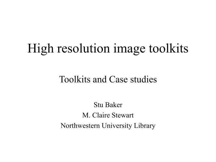 high resolution image toolkits