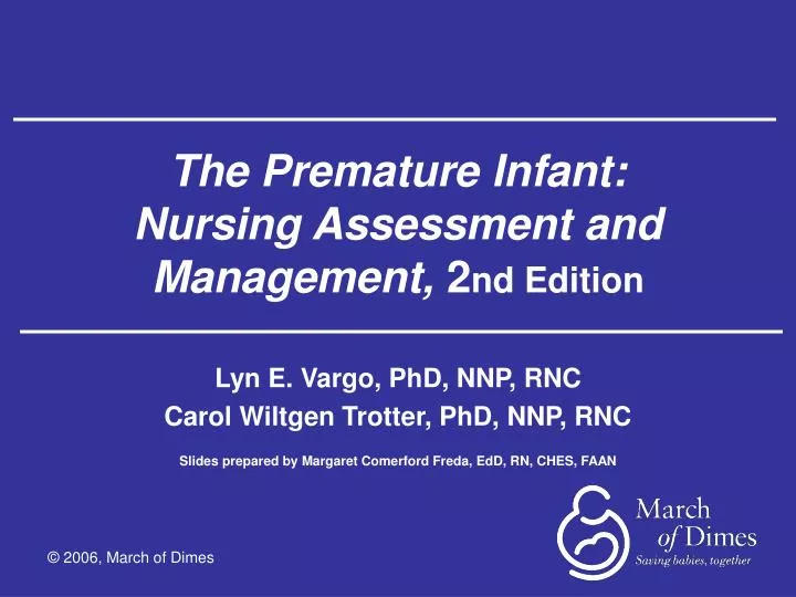 the premature infant nursing assessment and management 2 nd edition