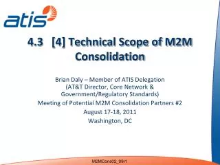 4.3 [4] Technical Scope of M2M Consolidation