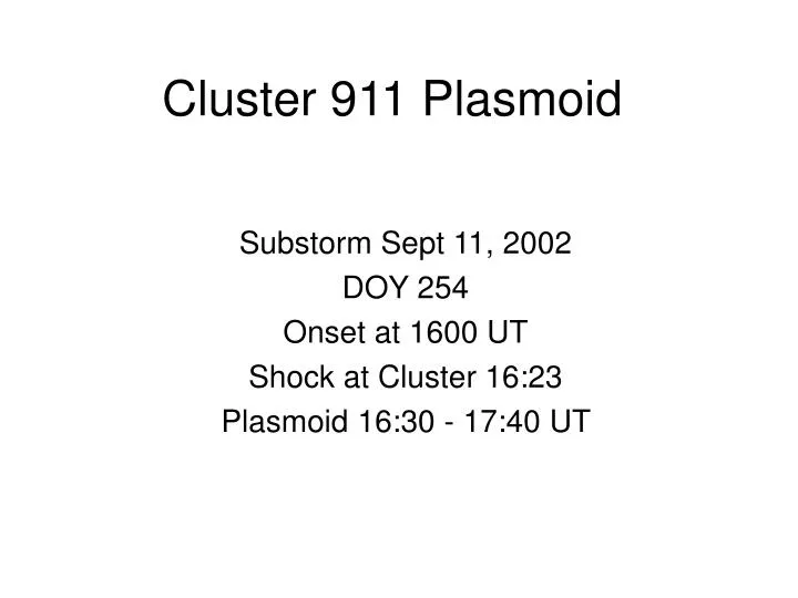cluster 911 plasmoid