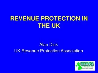REVENUE PROTECTION IN THE UK