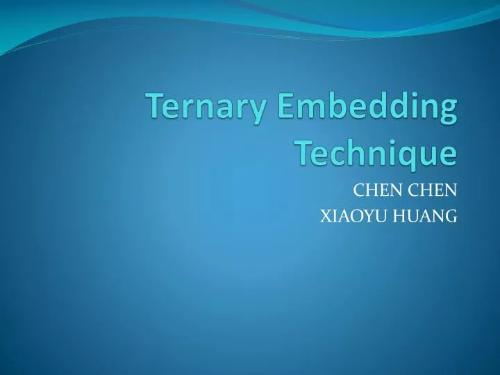 ternary embedding technique