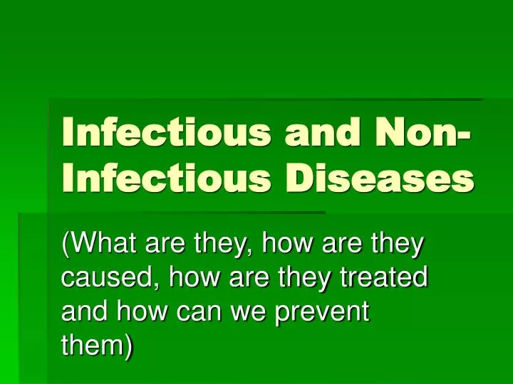 infectious and non infectious diseases