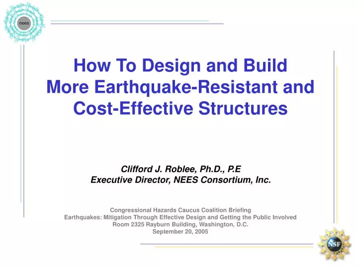 how to design and build more earthquake resistant and cost effective structures