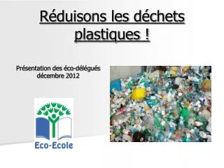 r duisons les d chets plastiques