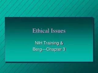 Ethical Issues