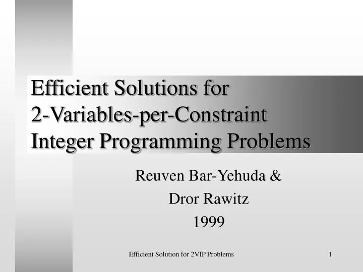 efficient solutions for 2 variables per constraint integer programming problems