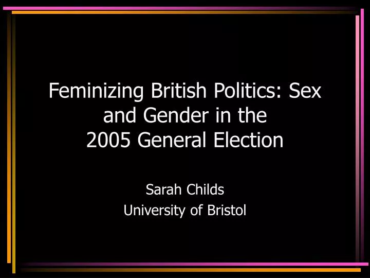 feminizing british politics sex and gender in the 2005 general election