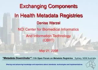 Exchanging Components In Health Metadata Registries Denise Warzel