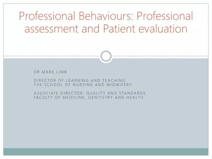 professional behaviours professional assessment and patient evaluation