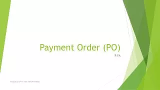 Payment Order (PO)