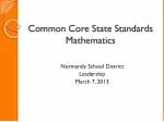 Understanding Common Core Standards in Mathematics - Normandy School District Leadership - slide 1