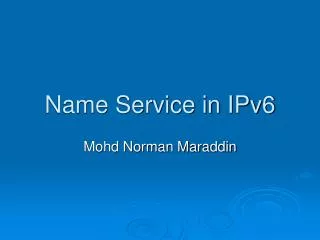 Name Service in IPv6