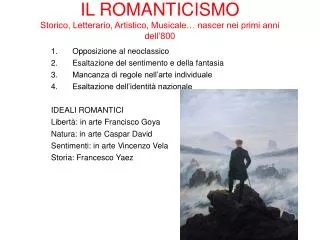 il romanticismo storico letterario artistico musicale nascer nei primi anni dell 800