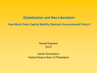 Globalization and Neo-Liberalism: How Much Does Capital Mobility Restrain Governmental Policy?