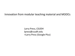 Innovation from modular teaching material and MOOCs
