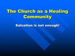 The Church as a Healing Community