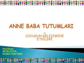 anne baba tutumlari