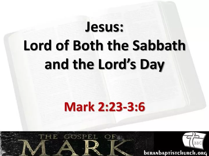 jesus lord of both the sabbath and the lord s day