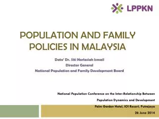 POPULATION AND FAMILY POLICIES IN MALAYSIA