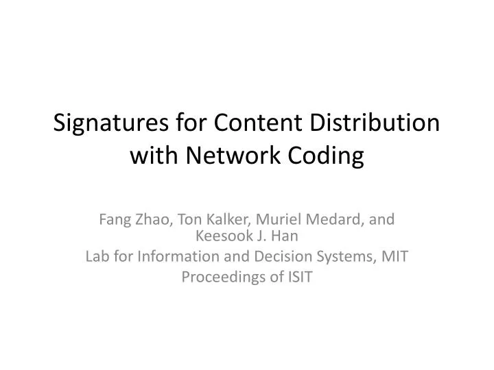 signatures for content distribution with network coding