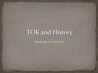 TOK and History
