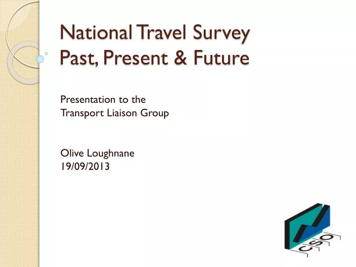 national travel survey past present future