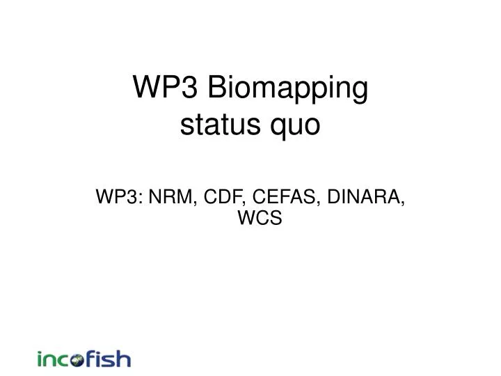 wp3 biomapping status quo