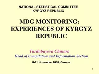 MDG MONITORING : EXPERIENCES OF KYRGYZ REPUBLIC