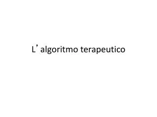l algoritmo terapeutico