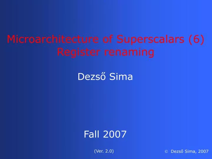 microarchitecture of superscalars 6 register renaming