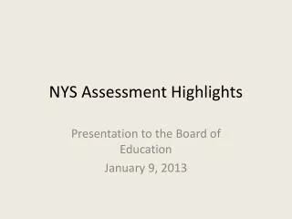 NYS Assessment Highlights