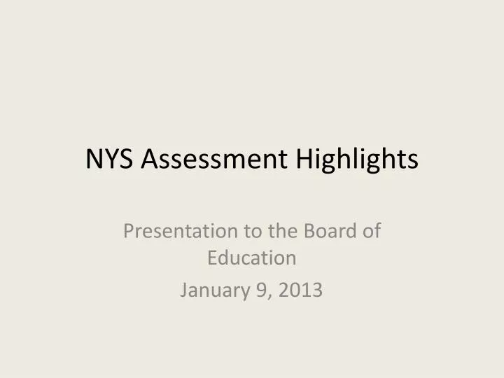 nys assessment highlights