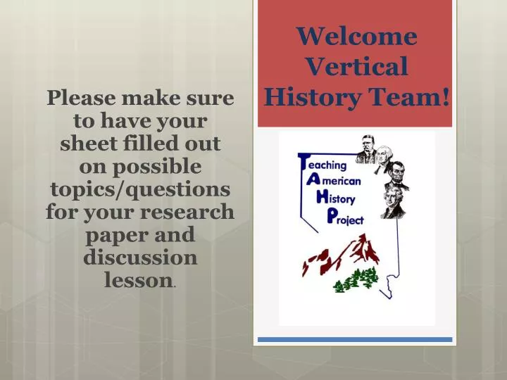 welcome vertical history team