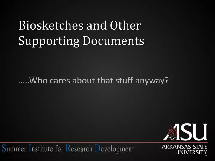 biosketches and other supporting documents