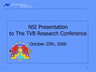 NSI Presentation to The TVB Research Conference