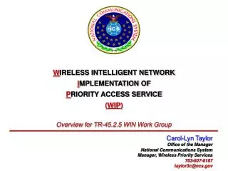 W IRELESS INTELLIGENT NETWORK I MPLEMENTATION OF P RIORITY ACCESS SERVICE ( WIP )
