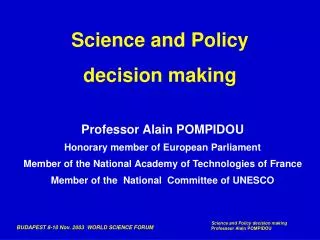 Science and Policy decision making