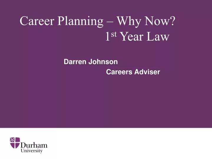 career planning why now 1 st year law