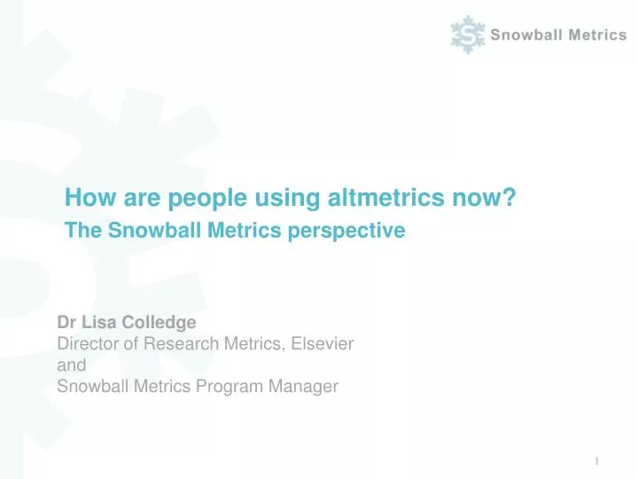 dr lisa colledge director of research metrics elsevier and snowball metrics program manager