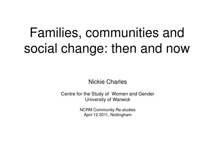 families communities and social change then and now