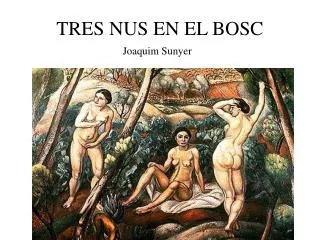 tres nus en el bosc