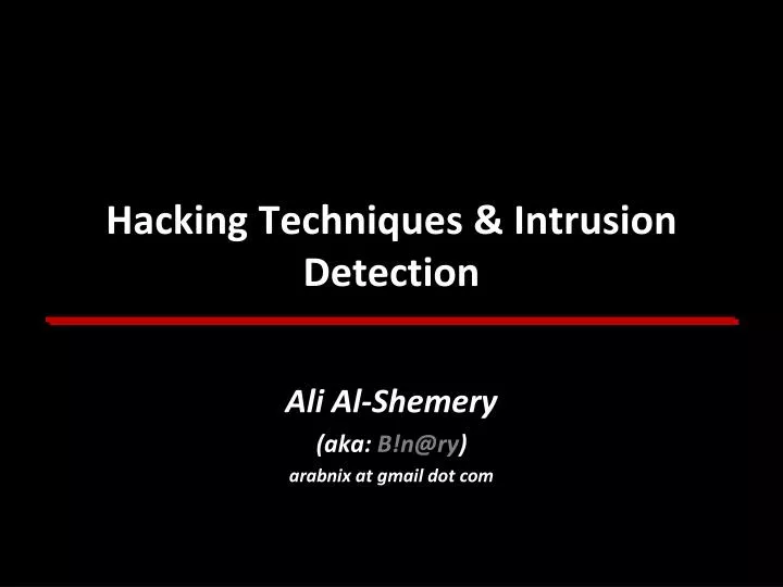 hacking techniques intrusion detection