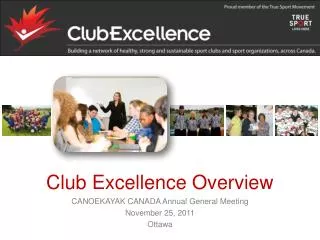 Club Excellence Overview