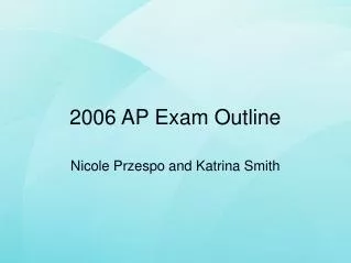 2006 AP Exam Outline