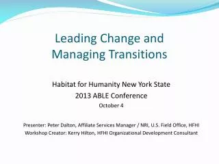 Leading Change and Managing Transitions